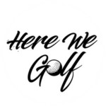 HERE WE GOLF