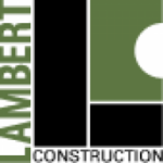 LAMBERT CONSTRUCTION